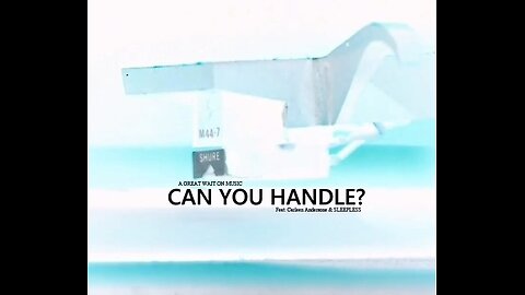 ILMC - CAN YOU HANDLE? (Special Edit)- A Great Wait On Music - Feat. Carleen Andersone & SLEEPLESS