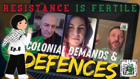 Colonial demands and defences - RIF Podcast Ep. 6 - 16 Feb 2025