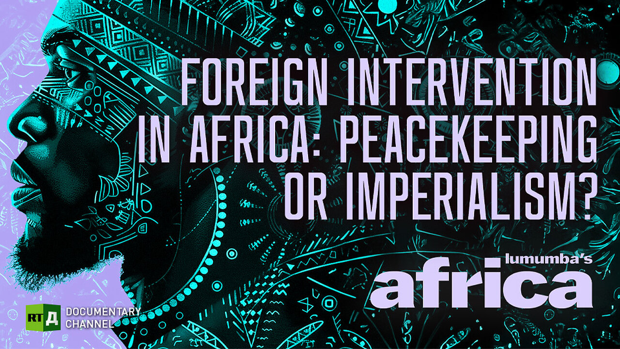 Lumumba's Africa. Foreign Intervention in Africa. Episode 67 | RT Documentary