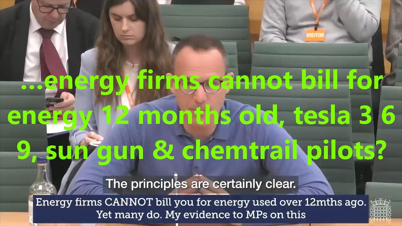 …energy firms cannot bill for energy 12 months old, tesla 3 6 9, sun gun & chemtrail pilots?