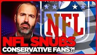 NFL Rejects Conservative Fans With Jaw-Dropping Move