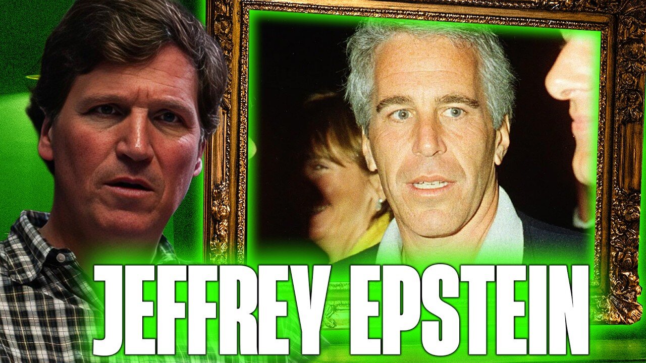Tucker Carlson Names the Real Players Behind Jeffrey Epstein