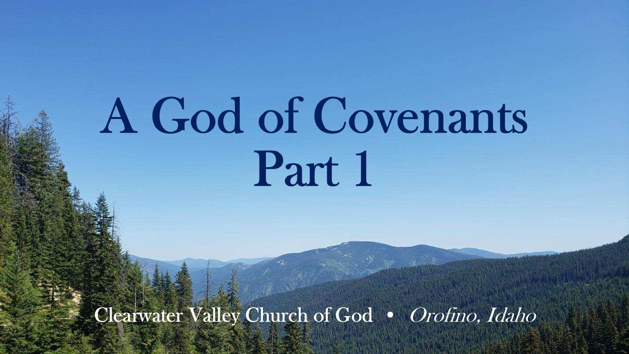 A God of Covenants