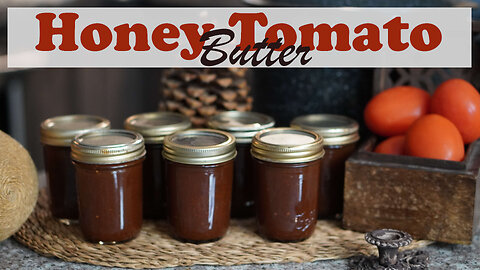Honey Tomato Butter Canning Recipe