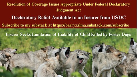 Resolution of Coverage Issues Appropriate Under Federal Declaratory Judgment Act