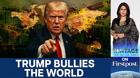 Why the World Is Kneeling to Trump’s Trade Demands | Vantage with Palki Sharma | N18G