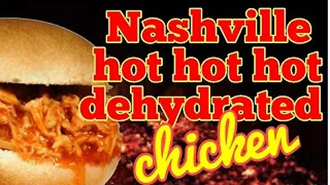 Dehydrated Nashville Hot Chicken - Easy