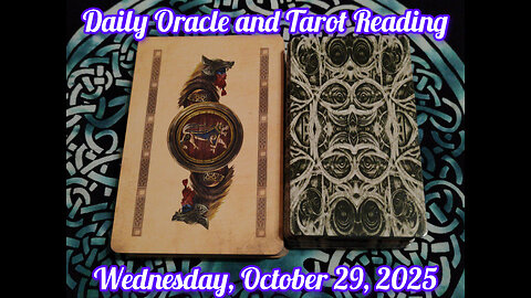 Daily Oracle and Tarot Reading: Wednesday, October 29, 2025
