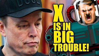 X is in Big Trouble...