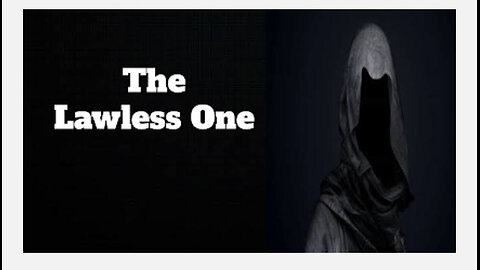 The Lawless One