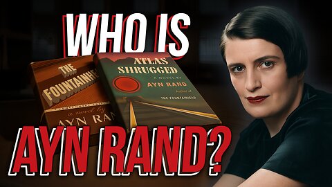 Who is Ayn Rand?