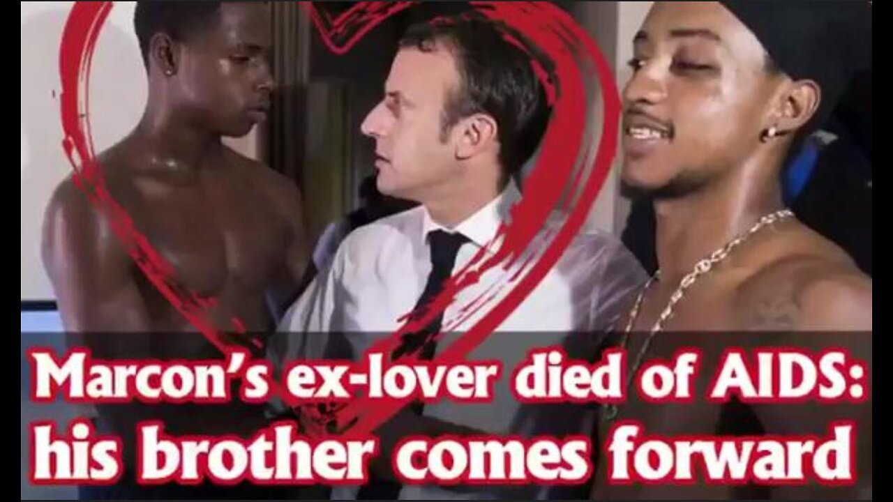 "Macron's Ex Lover Died of AIDS"