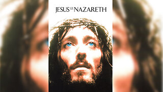 Jesus of Nazareth Full Movie HD