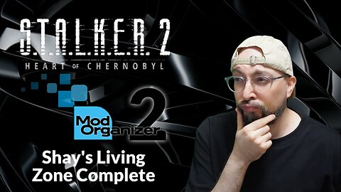 Make S T A L K E R 2 Epic with Mod Organizer 2 (MO2) & Shay’s Mod! 🔥