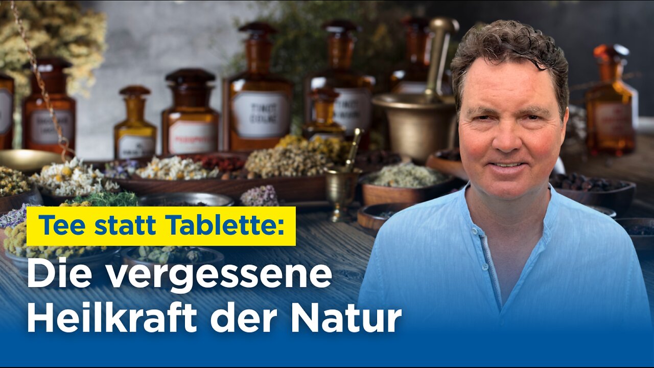 Tee statt Tablette: Die vergessene Heilkraft der Natur