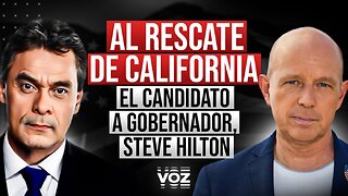Al rescate de California. El candidato a Gobernador, Steve Hilton