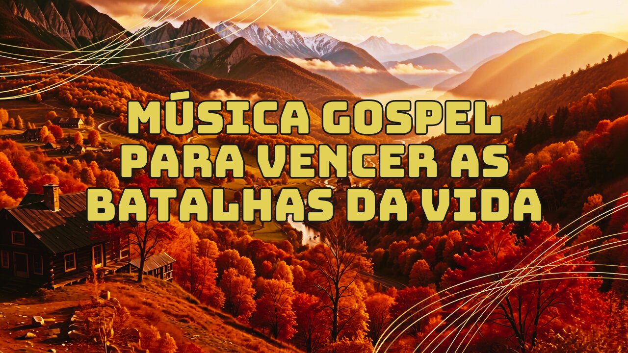 MELHOR Música Gospel para VENCER as Batalhas