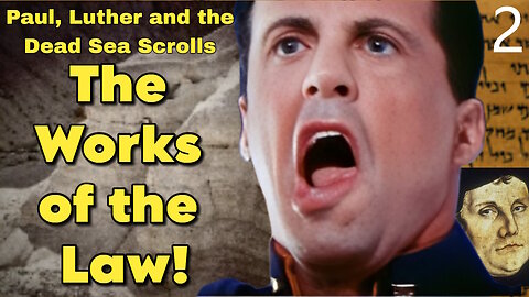 Paul, Luther and the Works of the Law! pt2