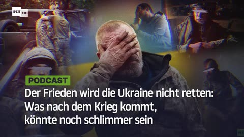 Der Frieden wird die Ukraine nicht retten: Was nach dem Krieg kommt, könnte noch schlimmer sein