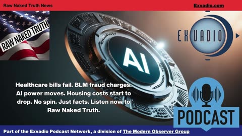 Raw Naked Truth News - 12.12.25 - Healthcare AI and more - Ep 739