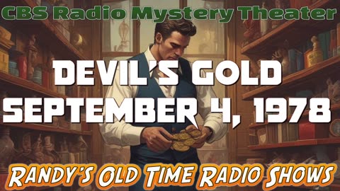 78-09-04 CBS Radio Mystery Theater Devil's Gold