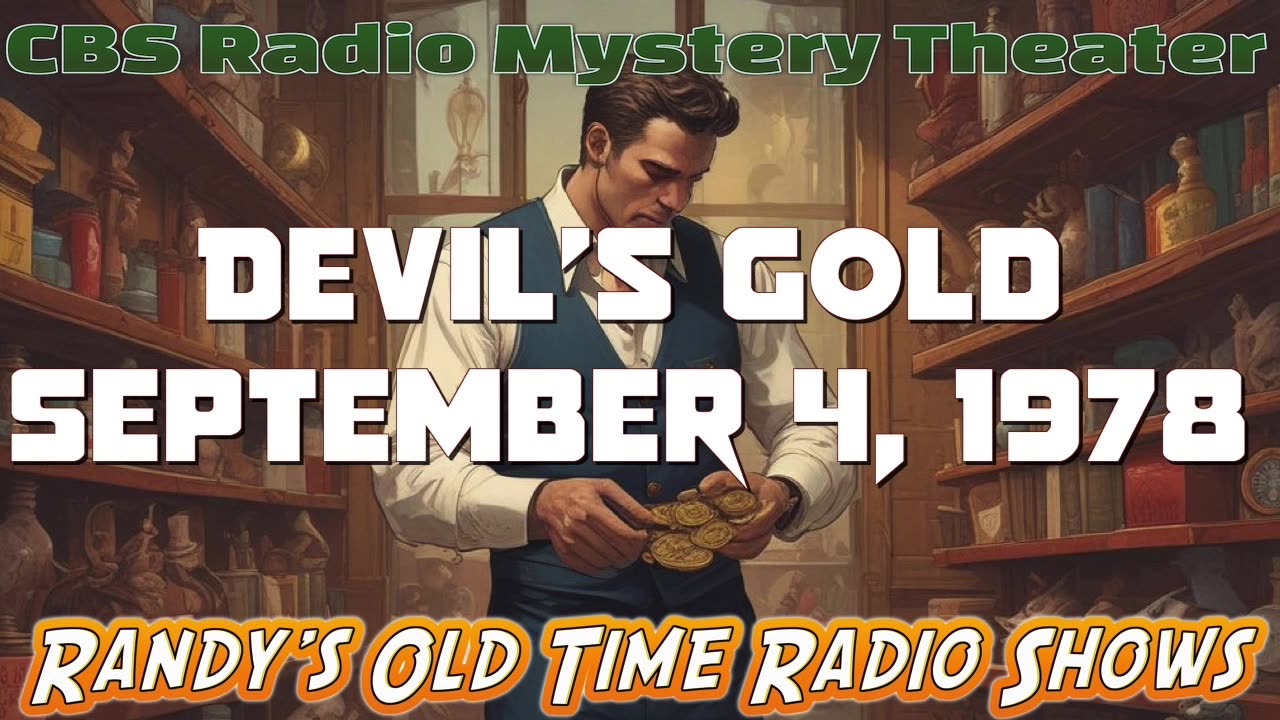 78-09-04 CBS Radio Mystery Theater Devil's Gold