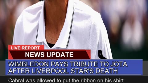 Wimbledon Pays Tribute to Jota After Liverpool Sta