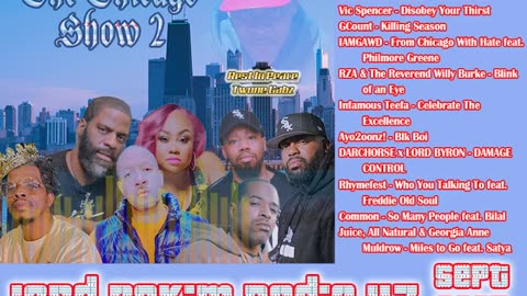 Lord Rakim Radio Show #47 September 2025 (Chicago Show 2)