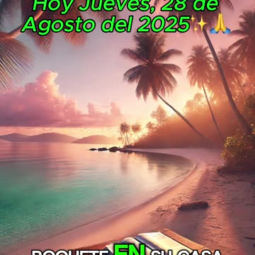🙏✨Evangelio de Hoy Jueves, 28 de Agosto del 2025✨🙏