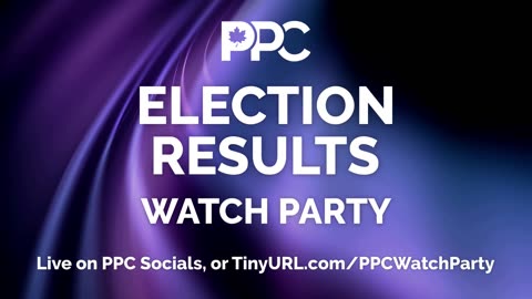 Flashback - LIVE: PPC Election Night Party