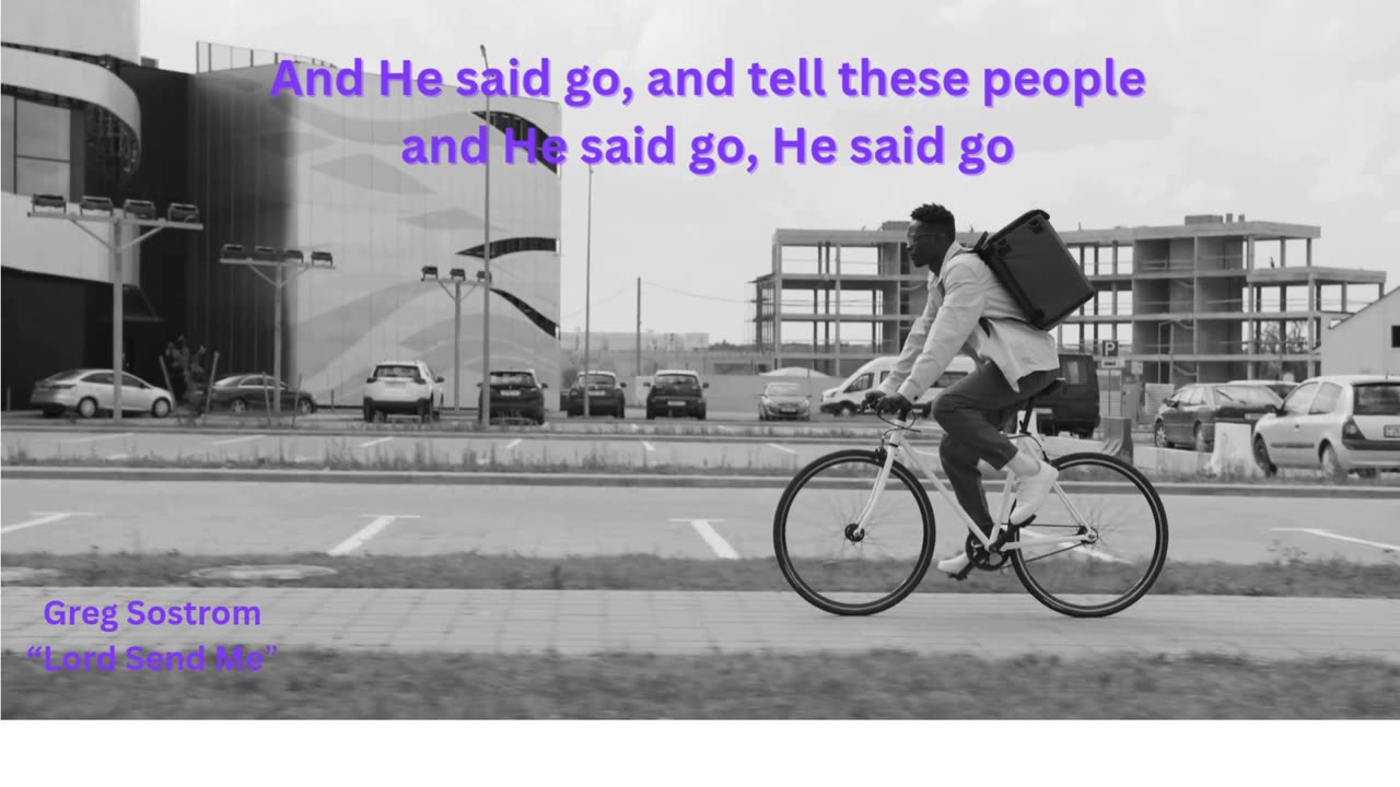 Greg Sostrom "Lord Send Me"