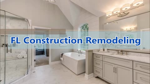 FL Construction Remodeling