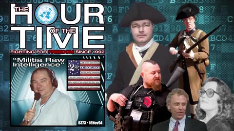 The HOUR of the TIME #0373 Militia Raw Intelligence