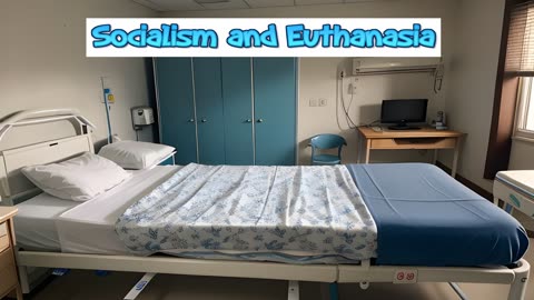 Socialism and Euthanasia