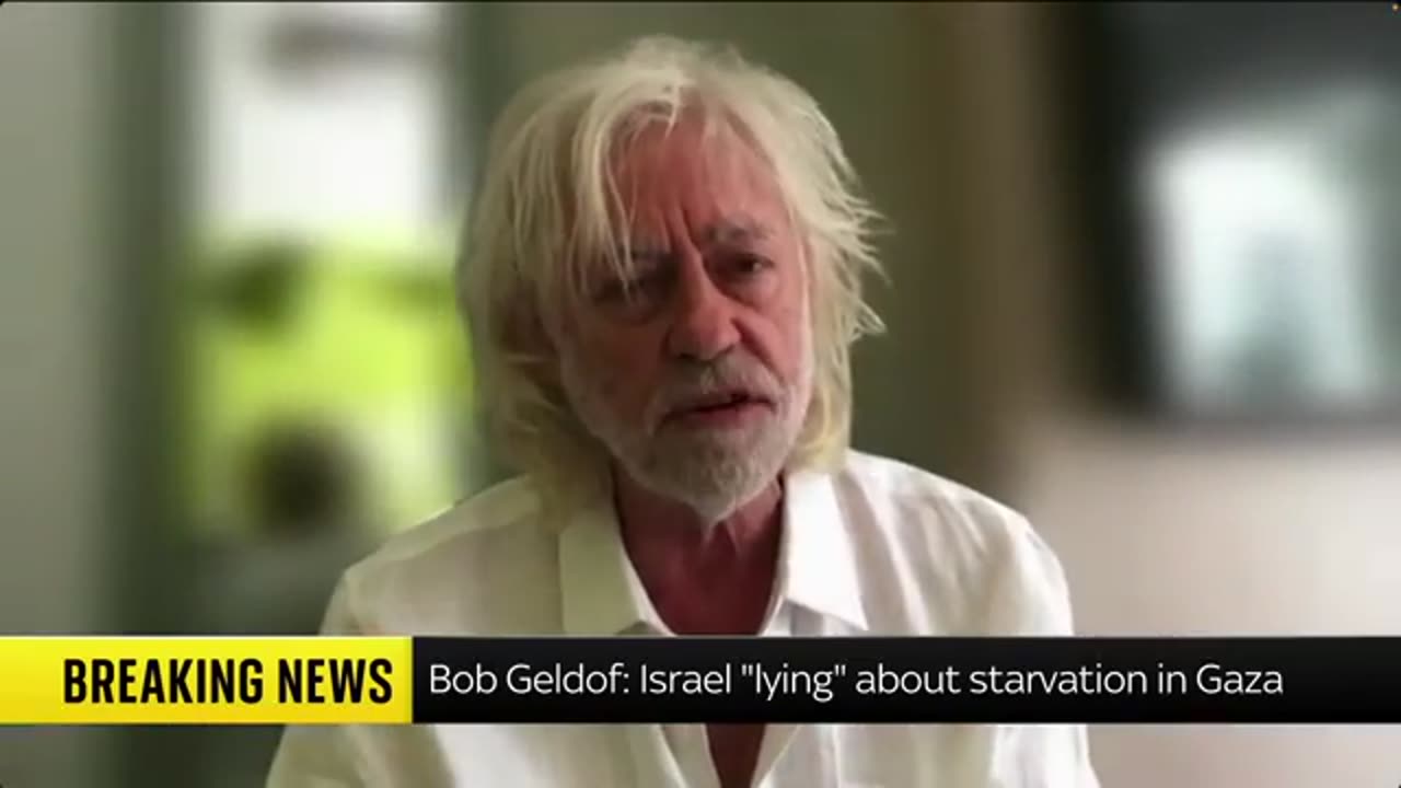 Bob Geldof claims Israel 'lying' about Gaza aid