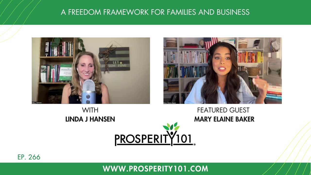 A Freedom Framework for Families and Business – with Mary Elaine Baker – [Ep. 266]