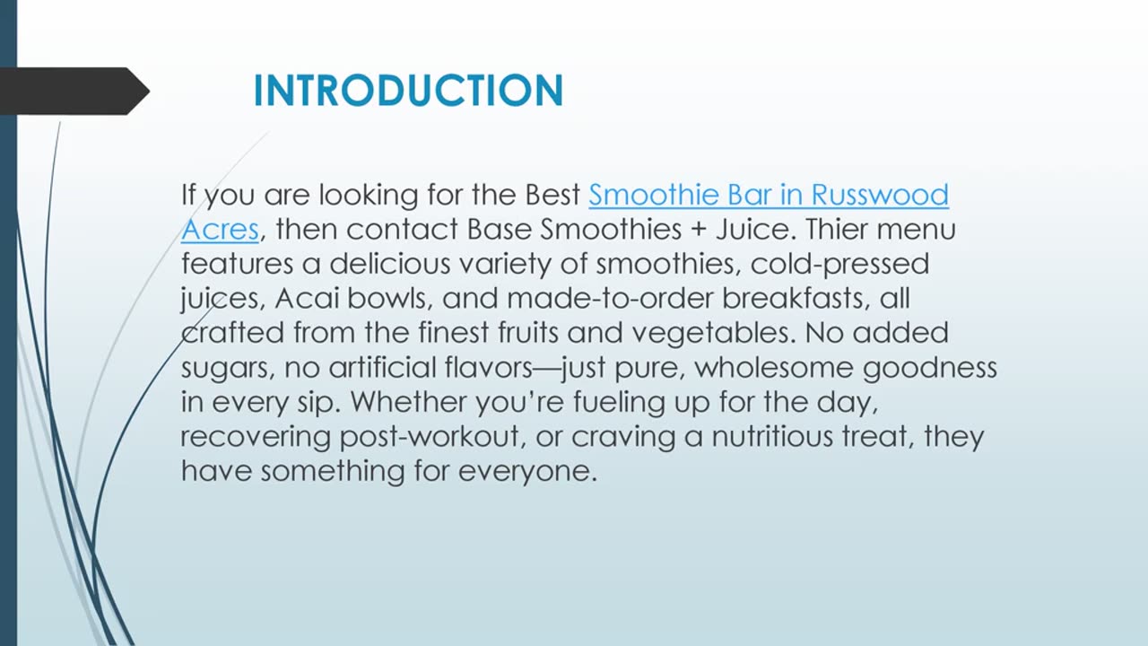 Best Smoothie Bar in Russwood Acres