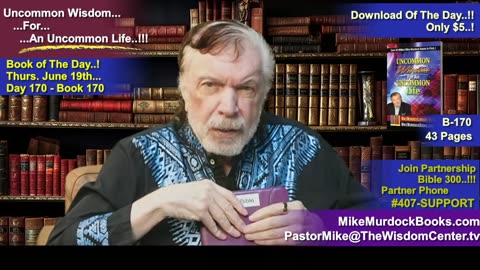 Thurs. June 19 - Uncommon Wisdom For An Uncommon Life..!!!