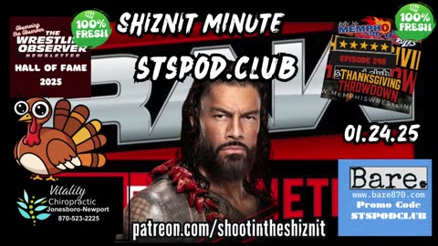 SHIZNIT MINUTE 11.24.25 - BT TALKS MONDAY NIGHT RAW!!