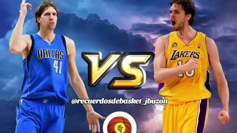 DIRK NOWITZKI VS PAU GASOL