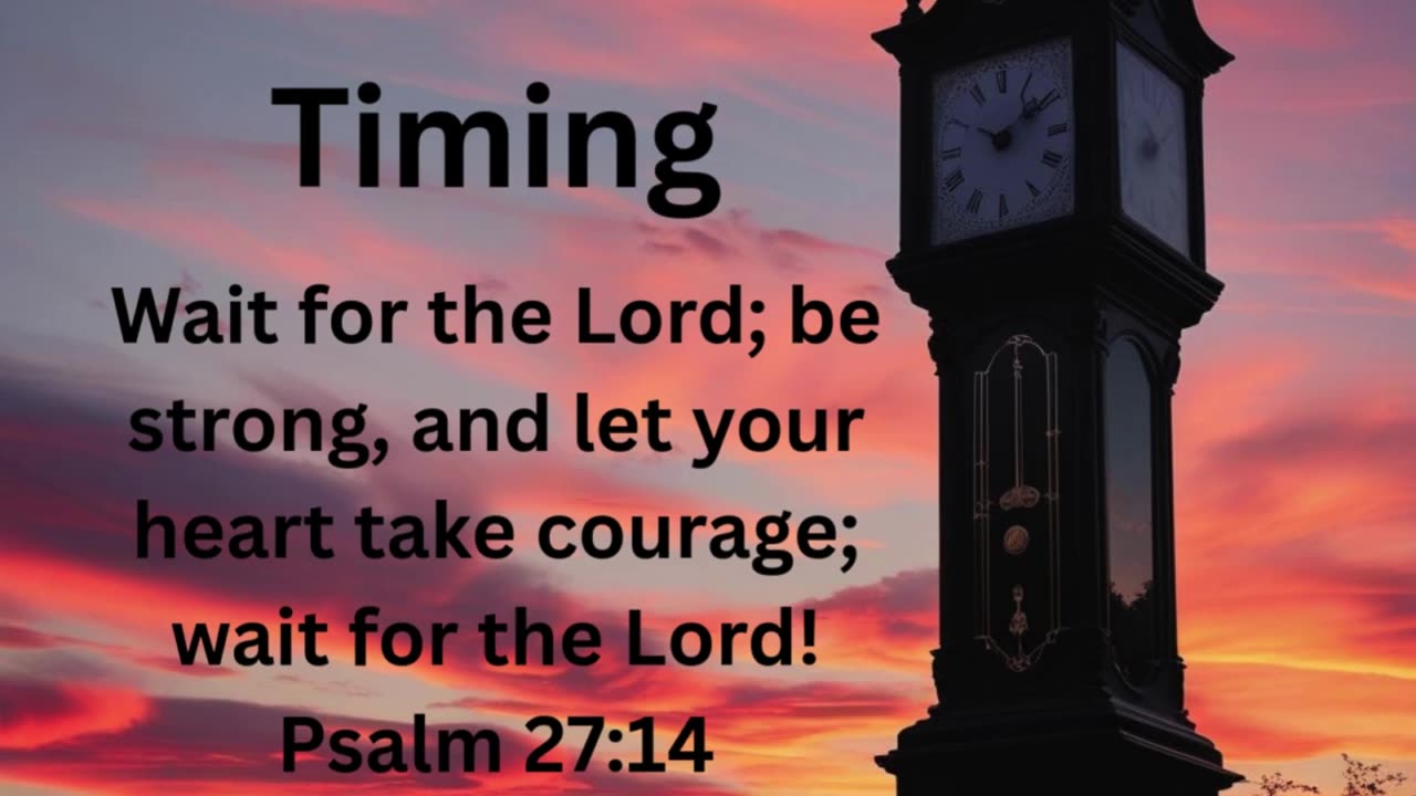 God’s Timing: Trusting His Perfect Plan