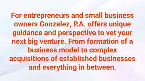 Gonzalez P.A. - Experienced Business Lawyer in Homestead, FL