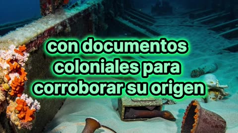 Descubren un galeón inmerso con diversas toneladas de monedas de oro.