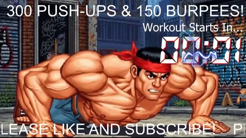 Everyday 300 push ups and 150 Burpees!