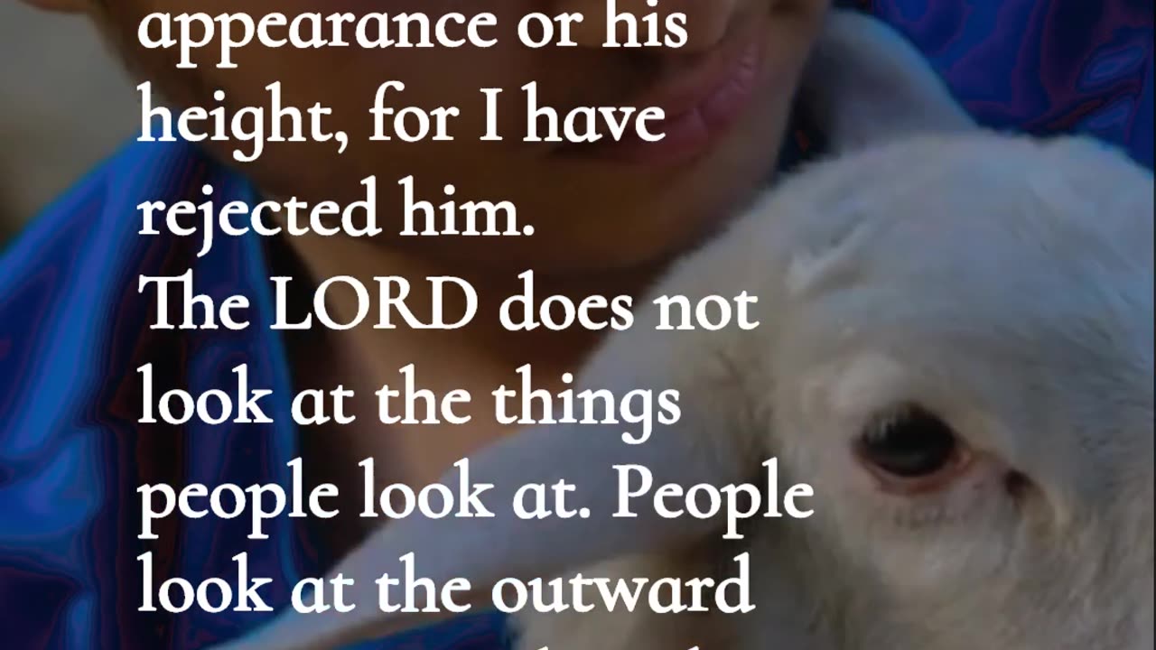 1 Samuel 16:7