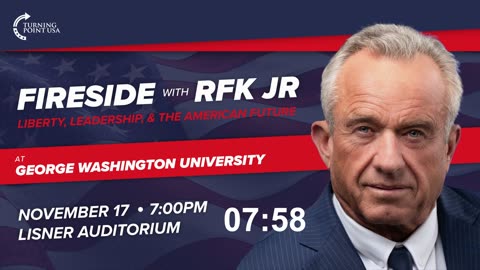 TPUSA Presents: Fireside with RFK Jr. LIVE at George Washington University!