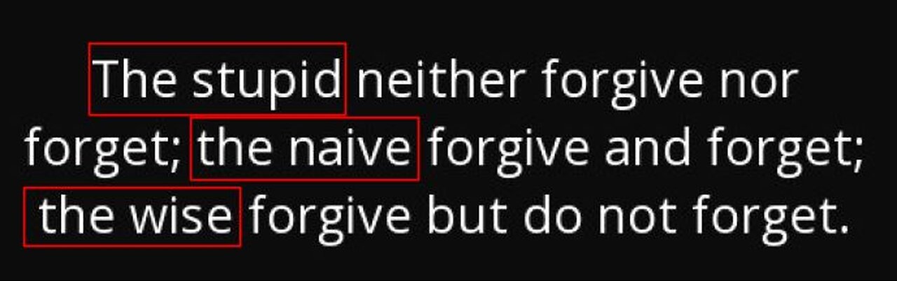 "Forgive and forget"; in the Bible?!