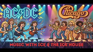 MUSIC WITH ICE & THE ICE HOUSE: ARTIST FOCUS AC/DC & CHICAGO