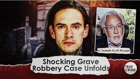 Grave Robber Charged with HUNDREDS of Counts of Abuse of a Corpse and More