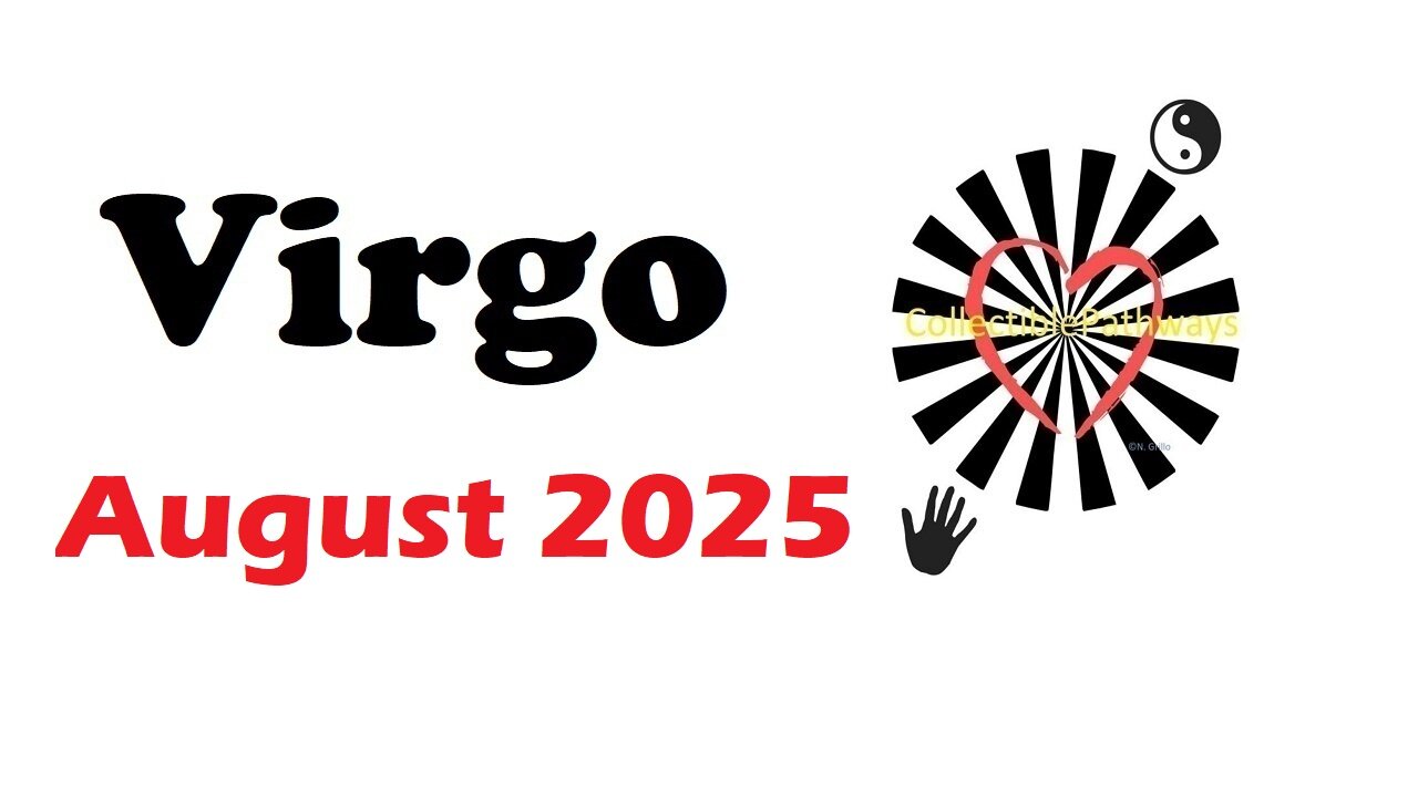 Virgo August 2025 Tarot Reading - Tap Into Tarot
